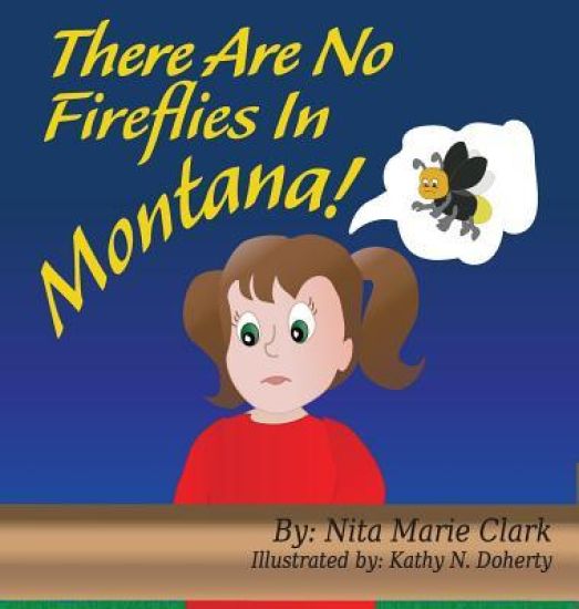 There Are No Fireflies In Montana!