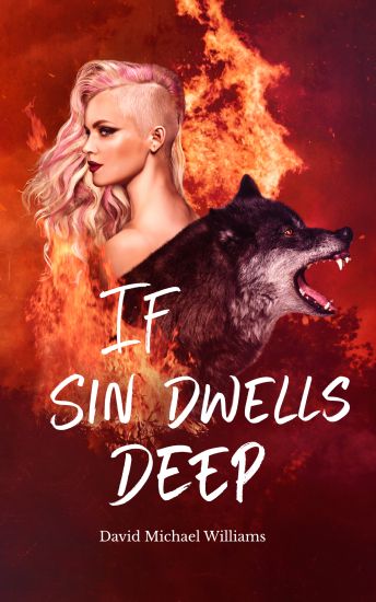 If Sin Dwells Deep