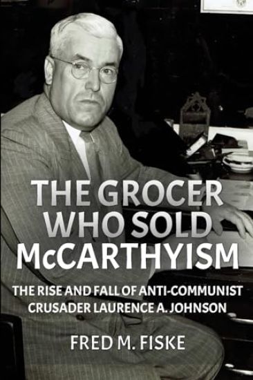 The Grocer Who Sold McCarthyism
