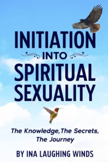 Initiation Into Spiritual Sexuality