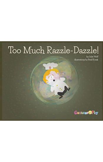 Too Much Razzle Dazzle