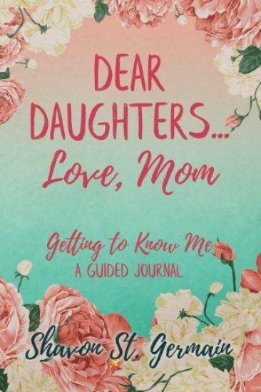 Dear Daughters... Love, Mom: Getting to Know Me