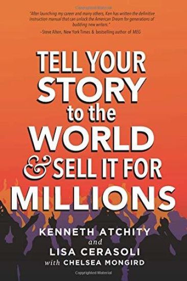 Tell Your Story to the World & Sell It for Millions