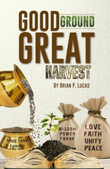 Good Ground Great Harvest