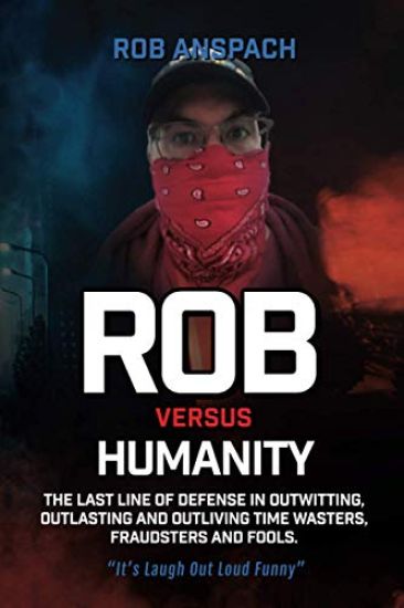 Rob Versus Humanity