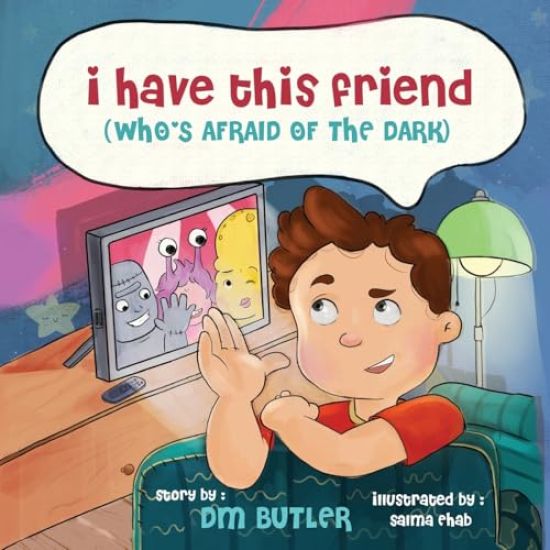 I Have This Friend (who's afraid of the dark)