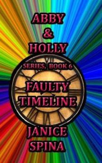 Abby & Holly Series, Book 6