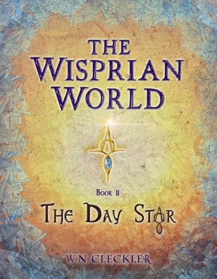 The Wisprian World: Book II The Day Star