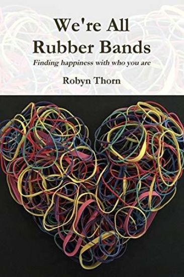 We're All Rubber Bands