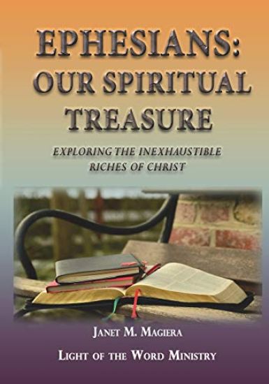 Ephesians Our Spiritual Treasure