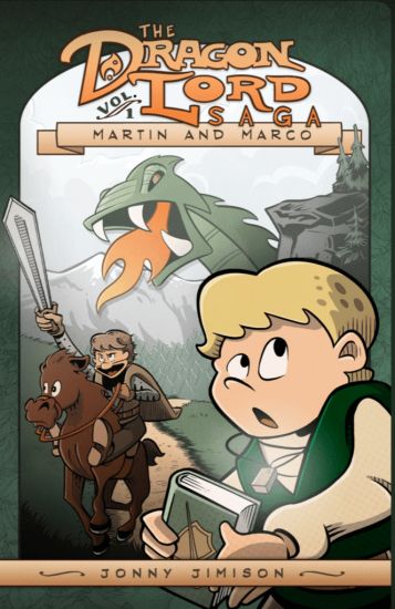 Martin and Marco: The Dragon Lord Saga, Volume 1