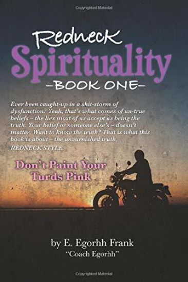 Redneck Spirituality---Book One