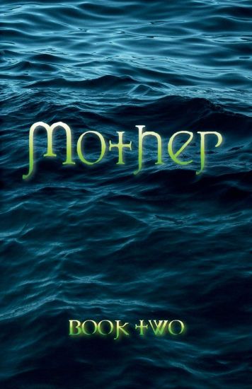 Mother: Book Two