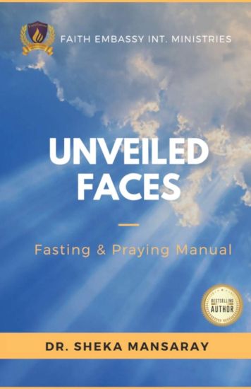 Unveiled Faces: Fasting & Praying Manual