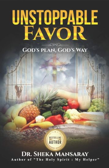 Unstoppable Favor: God's Plan & God's Way