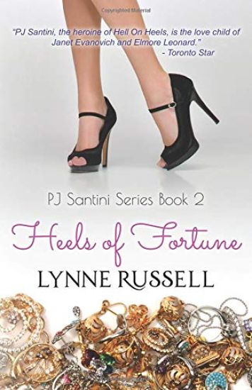 Heels of Fortune: PJ Santini Series: Book Two
