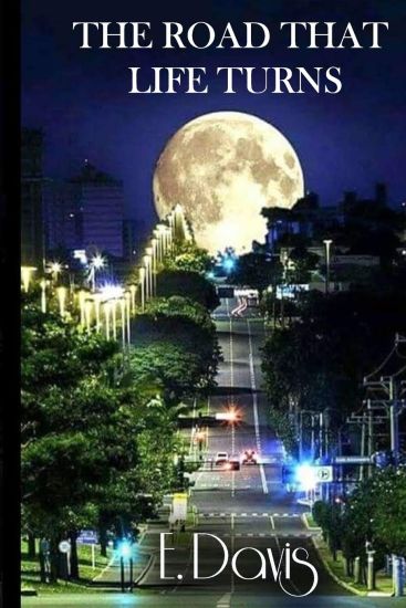 The Road That Life Turns