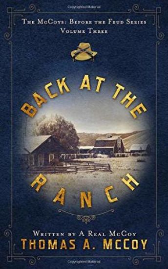 Back at the Ranch: The McCoys Before the Feud Series Vol. 3