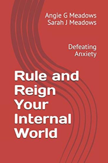 Rule and Reign Your Internal World
