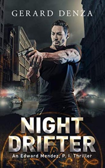 Night Drifter: An Edward Mendez, P. I. Thriller