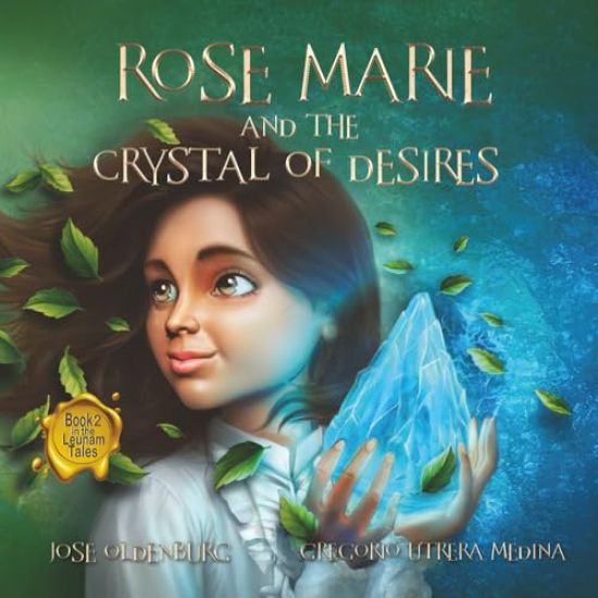 Rose Marie and the Crystal of Desires