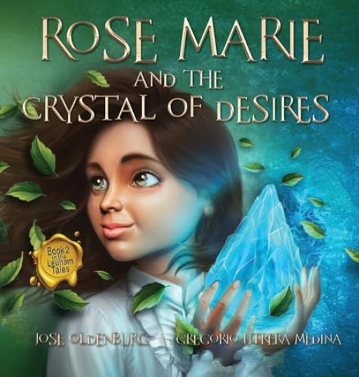 Rose Marie and the Crystal of Desires