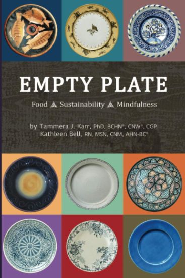 Empty Plate: Food - Sustainability - Mindfulness
