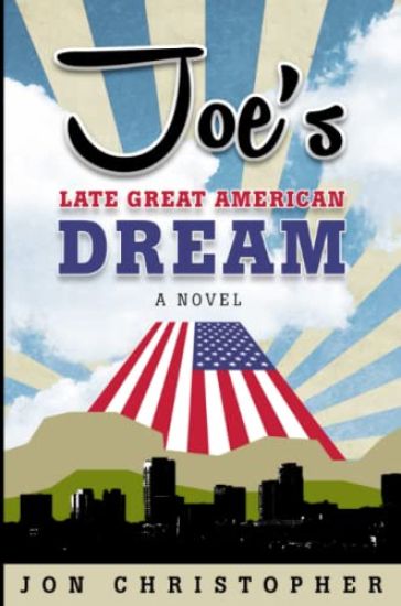 Joe's Late Great American Dream