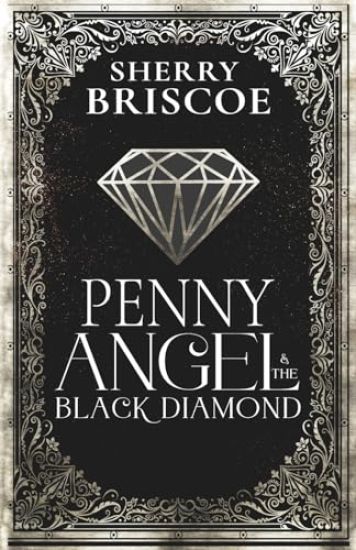 Penny Angel and the Black Diamond