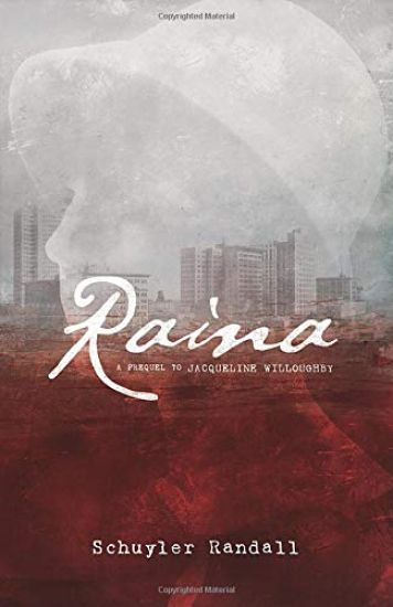 Raina: A Prequel to Jacqueline Willoughby
