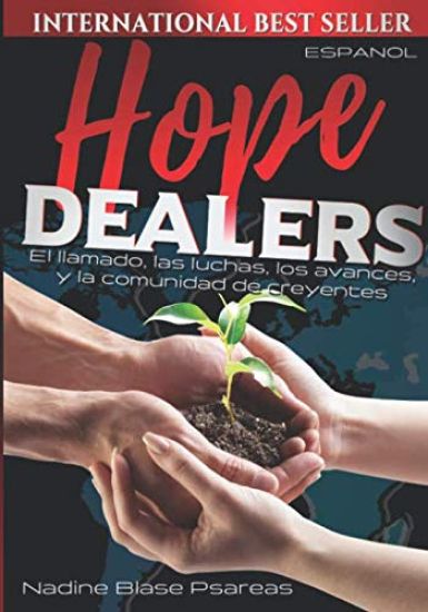 Hope Dealers: El llamado, las luchas, los avances, y la comunidad de creyentes