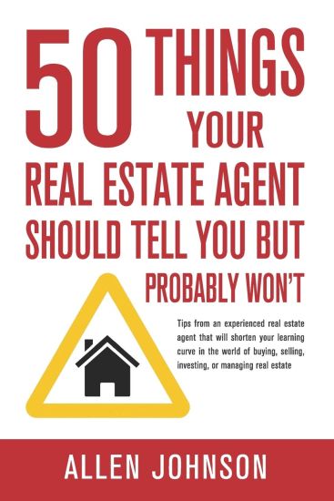 50 Things Your Real Estate Agent Should Tell You But Probably Won't