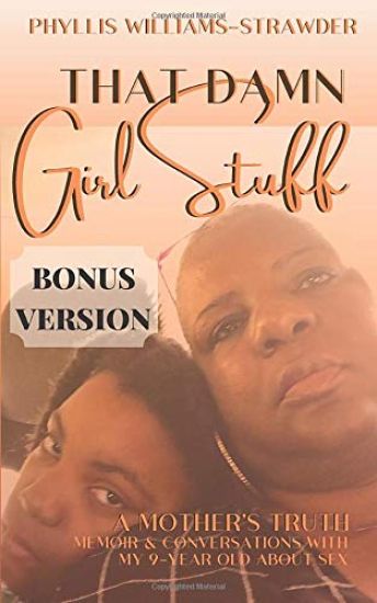 That Damn Girl Stuff: A Mother's Truth