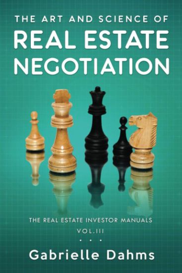 The Art and Science of Real Estate Negotiation