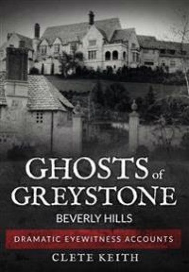Ghosts of Greystone - Beverly Hills