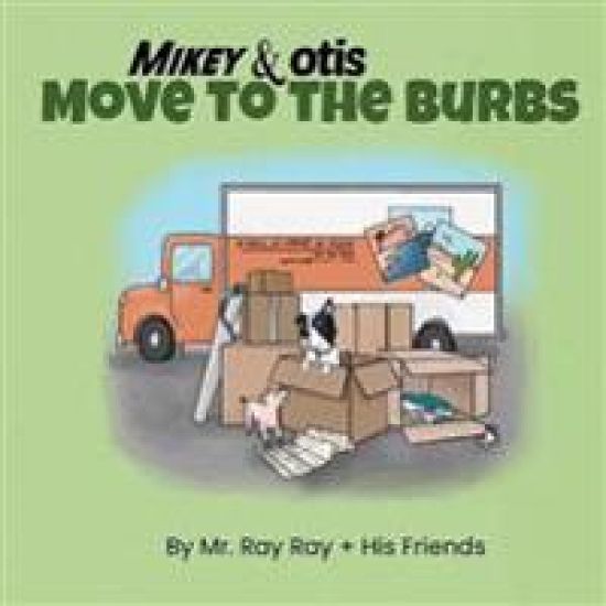 Mikey and Otis Move to the Burbs