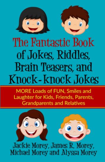 The Fantastic Book of Jokes, Riddles, Brain Teasers, and Knock-knock Jokes