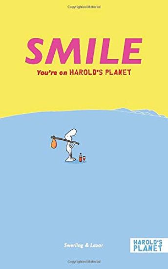 Smile: You're on Harold's Planet