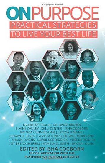 On Purpose: Practical Strategies to Live Your Best Life