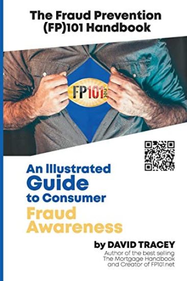 The Fraud Prevention (FP)101 Handbook: An Illustrated Guide to Consumer Fraud Awareness
