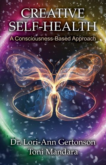 Creative Self-Health: A Consciousness-Based Approach