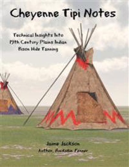 Cheyenne Tipi Notes
