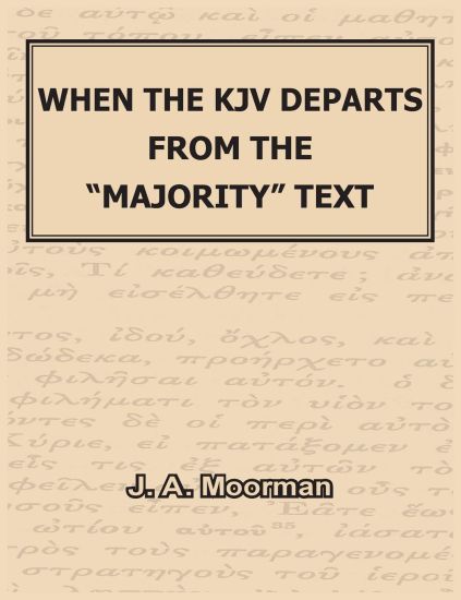 When the KJV Departs from the "majority" Text