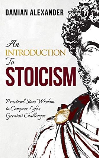 An Introduction to Stoicism