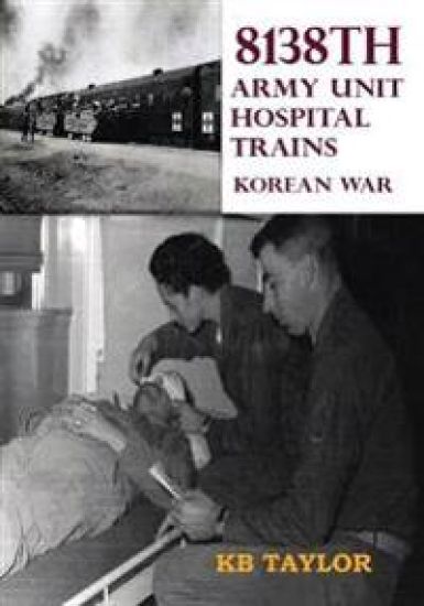 8138th Army Unit Hospital Trains