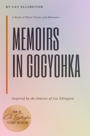 Memoirs in Gogyohka