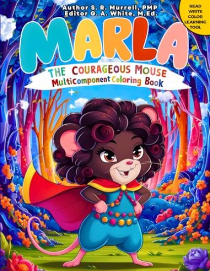 Marla The Courageous Mouse: Multicomponent Rhyming Resource