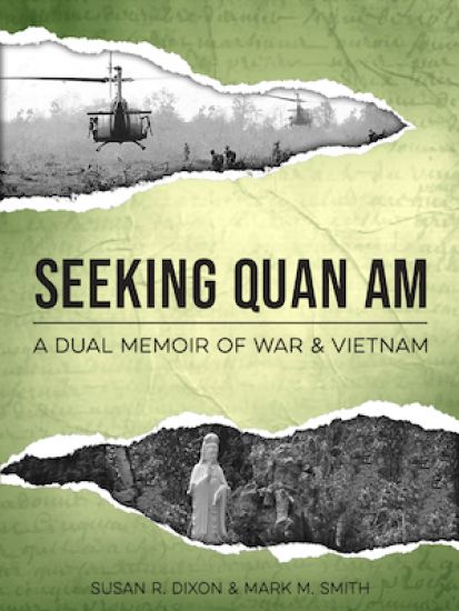 Seeking Quan Am: A Dual Memoir of War and Vietnam