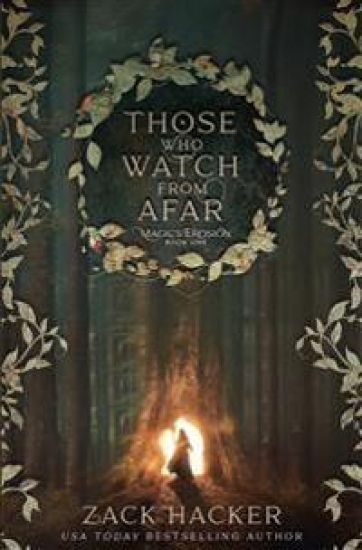 Those Who Watch From Afar