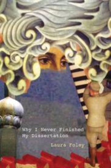 Why I Never Finished My Dissertation